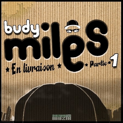 Budy Miles - En Livraison Partie 1 (2010) 