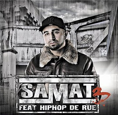 Samat Feat Hip Hop De Rue Vol. 3 (2008)