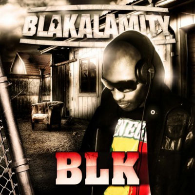 Blakalamity - BLK (2010)