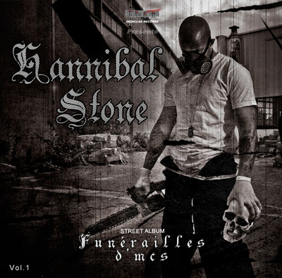 Hannibal Stone - Funerailles D'MC's (2008)