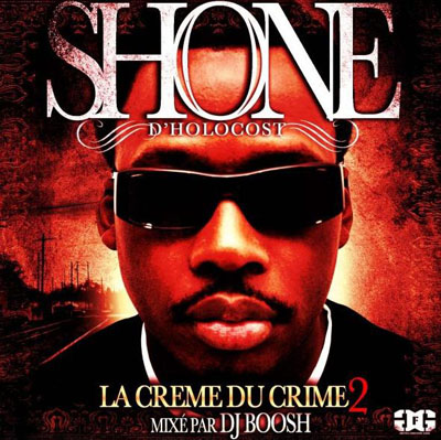 Shone D'holocost - La Creme Du Crime 2 (2010)