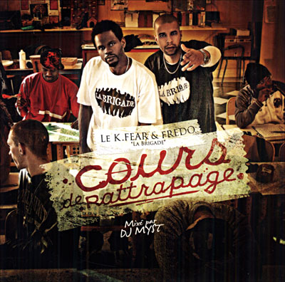 Le K.Fear & Fredo - Cours De Rattrapage (2007)