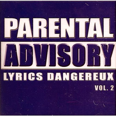 Parental Advisory Lyrics Dangereux Vol. 2 (2002)
