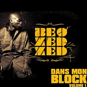 Beozedzed - Dans Mon Block Vol. 1 (2010)