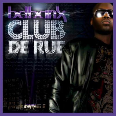 BD Banx - Club De Rue (2009)