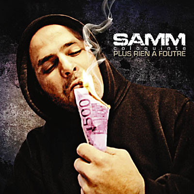 Samm - Plus Rien A Foutre (2007)