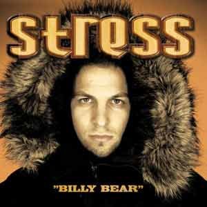 Stress - Billy Bear (2003)