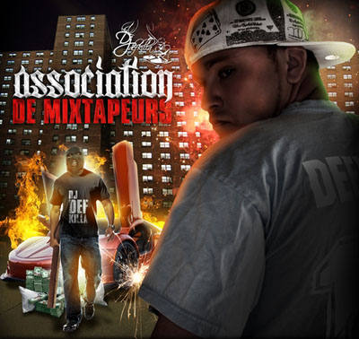 DJ Defkilla - Association De Mixtapeurs (2010)