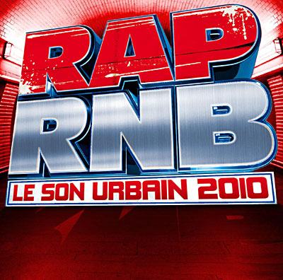 Rap R'n'B (Le Son Urbain 2010) (2010)