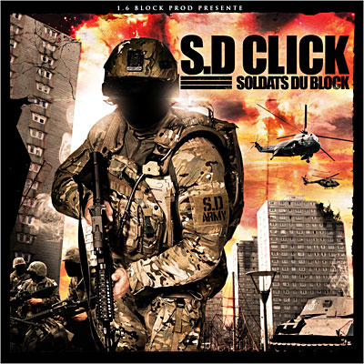 SD Click - Soldats Du Block (2010)