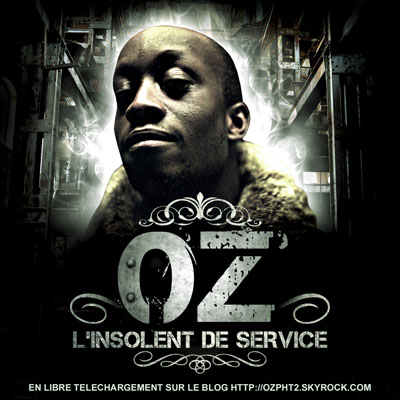 OZ - L'insolent De Service (2010)
