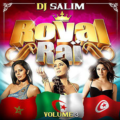 DJ Salim - Royal Rai Vol. 3 (2010)