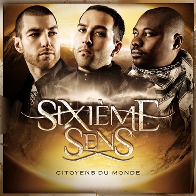 Sixieme Sens - Citoyens Du Monde (2010)