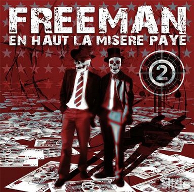 Freeman - En Haut, La Misere Paye Vol. 2 (2008)