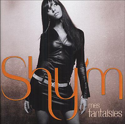 Shy'm - Mes Fantaisies (2006)