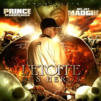 Prince Negaafellaga - L'etoffe Des Heros (2010)