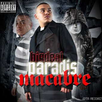 Big Deal - Paradis Macabre (2010)