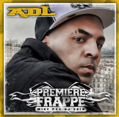 ADL - Premiere Frappe (2010)