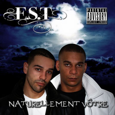 E.S.T. - Naturellement Votre (2008)