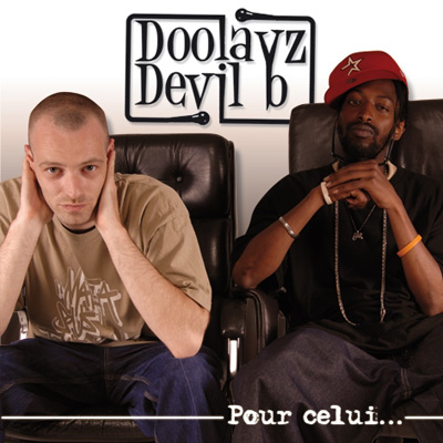 Doolayz & Devil B - Pour Celui... (2009)