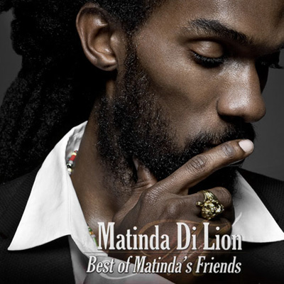 Matinda Di Lion - Best of Matinda's Friend (2008)