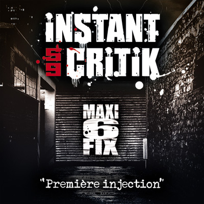 Instant Critik - Premiere Injection (2010)