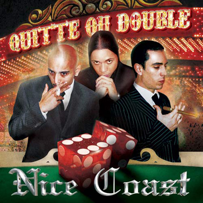 Nice Coast - Quitte Ou Double (2008)