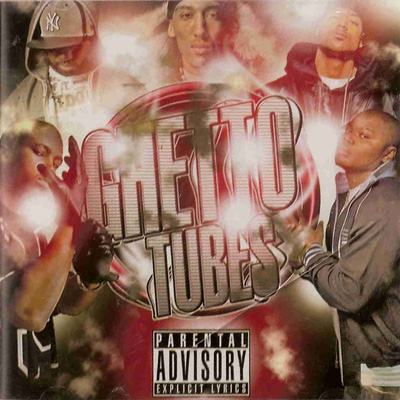 Ghetto Tubes (2008)