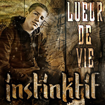 Instinktif - Lueur De Vie (2009) 