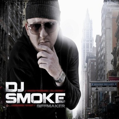 DJ Smoke - Biffmaker (2010)