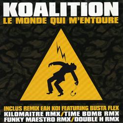 Koalition - Le Monde Qui M'entoure (1997) 