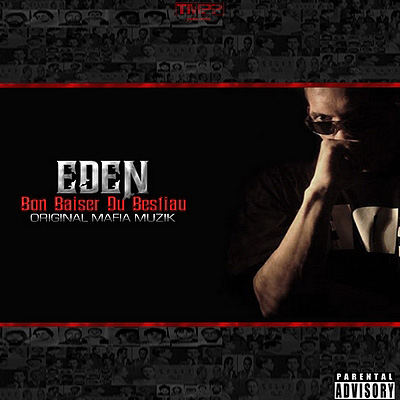 Eden - Bon Baiser Du Bestiau (Original Mafia Muzik) (2010)