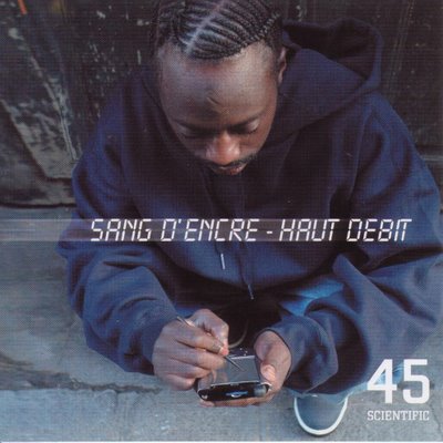 Sang Dencre-Haut Debit (2004)