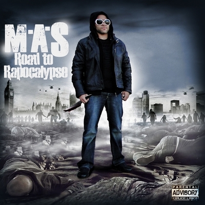 M.A.S. - Road To Rapocalypse (2011)