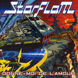 Starflam - Donne-Moi De L'amour (2003)