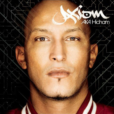 Axiom - Axiom A.K.A. Hicham (2011) 