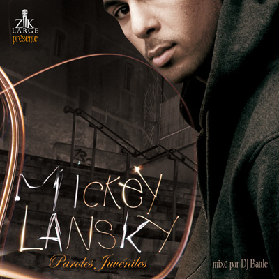 Mickey Lansky - Paroles Juveniles (2011) 