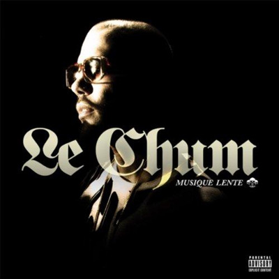 Le Chum - Musique Lente (2011)