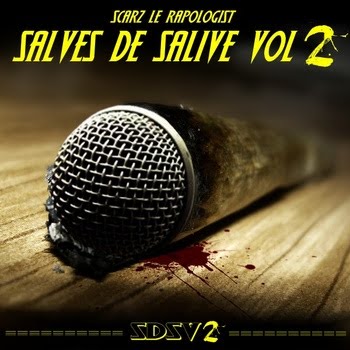Scarz Le Rapologist - Salves De Salive Vol. 2 (2011) 