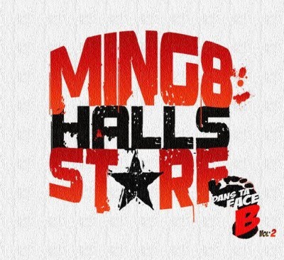 Ming8 Hall Starf - Dans Ta Face B Vol. 2 (2011)