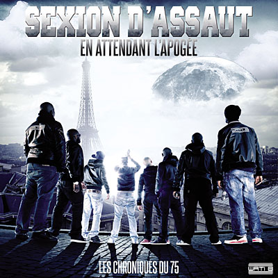 Sexion D'assaut - Les Chroniques Du 75 Vol. 2 (2011) [CD & DVDRip]