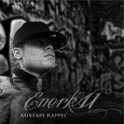 Enerku - Mixtape Rappel (2011)