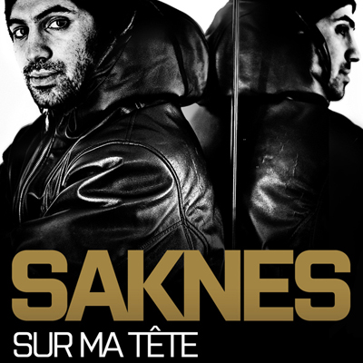 Saknes (La Jonction) - Sur Ma Tete (2011) 