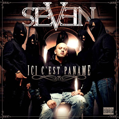 Seven - Ici C'est Paname (2011)
