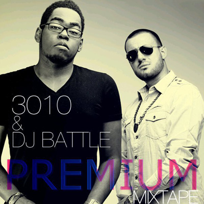 3010 & DJ Battle - Premium Mixtape (2011)