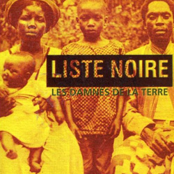 Liste Noire - Les Damnes De La Terre (1998)