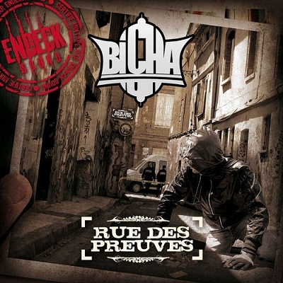 Bicha - Rue Des Preuves (2011)