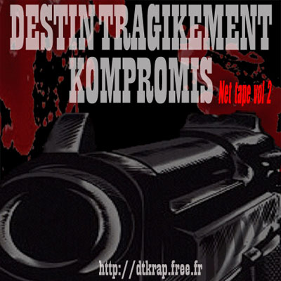 Destin Tragikement Kompromis Vol. 2 (2011)