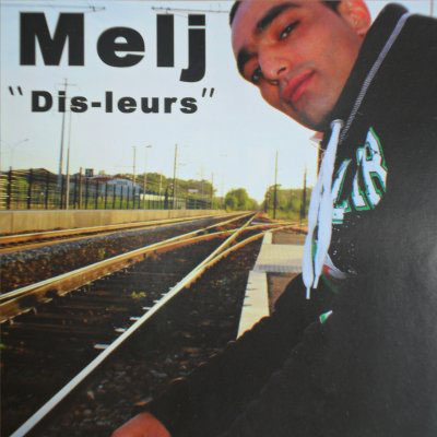 Melj - Dis-Leurs (2011)