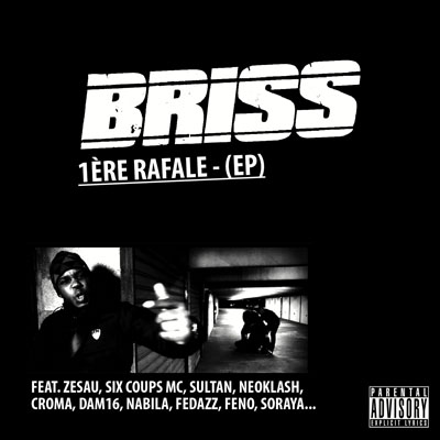 Briss (3eme Releve) - 1ere Rafale (EP) (2011)
